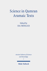 Enlarge image Cover: Science in Qumran Aramaic Texts - Mohr Siebeck