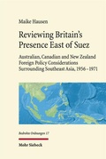 Cover: Reviewing Britain's Presence East of Suez - Mohr Siebeck