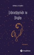 Cover: Lebensfreude in Berlin - Tredition