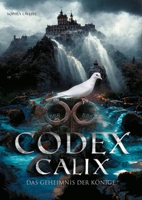 Abbildung von: Codex Calix - Das Geheimnis der Könige - tredition