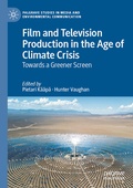 Cover: Film and Television Production in the Age of Climate Crisis - Palgrave Macmillan
