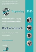 Cover: Tropentag 2020 - International Research on Food Security, Natural Resource Management and Rural Development - Cuvillier Verlag