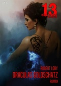 Cover: 13 SHADOWS, Band 55: DRACULAS GOLDSCHATZ - BookRix