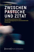 Cover: Zwischen Pastiche und Zitat - transcript