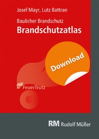 Abbildung von: Brandschutzatlas - Download - Rudolf Müller Verlag