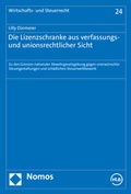Cover: Die Lizenzschranke aus verfassungs- und unionsrechtlicher Sicht - Nomos