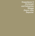 Cover: Depot oder Deponie - Deutsche Gesellschaft f&uuml;r christliche Kunst