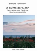 Cover: Es bl&uuml;hte der Mohn - Verlag Andrea Schr&ouml;der