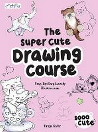 Enlarge image Cover: The Super Cute Drawing Course - Tuva Publishing