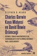 Cover: Charles Darwin Kaya Midyesi ve David Bowie &Ouml;r&uuml;mcegi - Mentis Yayinlari