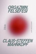 Cover: Orgazmin Felsefesi - Tellekt Yayinevi
