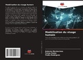 Cover: Mod&eacute;lisation du visage humain - Editions Notre Savoir