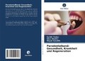 Cover: Parodontalband: Gesundheit, Krankheit und Regeneration - Verlag Unser Wissen
