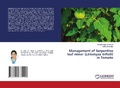 Cover: Management of Serpentine leaf miner (Liriomyza trifolii) in Tomato - LAP Lambert Academic Publishing