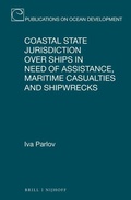 Cover: Coastal State Jurisdiction over Ships in Need of Assistance, Maritime Casualties and Shipwrecks - Martinus Nijhoff