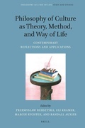 Cover: Philosophy of Culture as Theory, Method, and Way of Life - Brill
