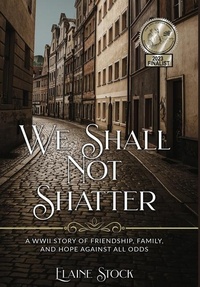 Enlarge image Cover: We Shall Not Shatter - Amsterdam Publishers