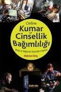 Cover: Kumar ve Online Cinsellik Bagimliligi - Kakn&uuml;s Yayinlari