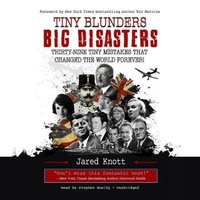 Enlarge image Cover: Tiny Blunders/Big Disasters - Blackstone Publishing