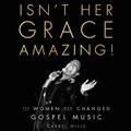 Cover: Isn't Her Grace Amazing! - HarperCollins