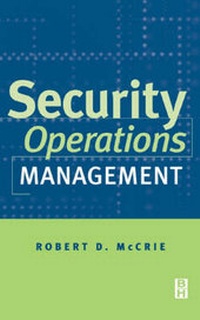 Enlarge image Cover: Security Operations Management - Butterworth-Heinemann