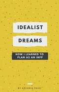Cover: Idealist Dreams - Arcadia Page