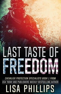 Enlarge image Cover: Last Taste of Freedom - Two Dogs Publishing, LLC.