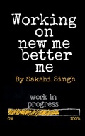 Cover: Working on new me better me - Notion Press