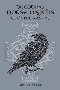 Abbildung von: Decoding Norse Myths with Pet Ravens - MINDSTIR MEDIA