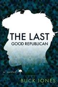 Cover: The Last Good Republican - Turbigo Media LLC
