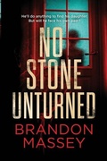 Cover: No Stone Unturned - Dark Corner Publishing