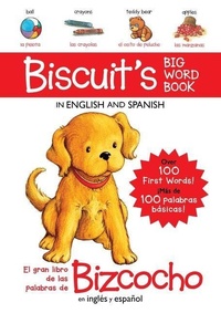 Enlarge image Cover: Biscuit's Big Word Book in English and Spanish Board Book: Over 100 First Words! - HarperCollins