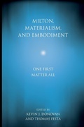 Cover: Milton, Materialism, and Embodiment - Pennsylvania State University Press
