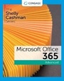 Cover: The Shelly Cashman SeriesA (R) MicrosoftA (R) 365A (R) & OfficeA (R) 2021 Advanced - Course Technology Inc