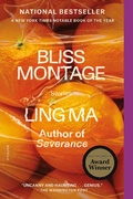 Cover: Bliss Montage - Farrar, Straus and Giroux