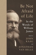 Cover: Be Not Afraid of Life - Princeton University Press