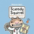Cover: Scaredy Squirrel Visits the Doctor - Prentice Hall Press