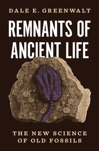Abbildung von: Remnants of Ancient Life - Princeton University Press
