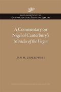 Cover: A Commentary on Nigel of Canterbury's Miracles of the Virgin - Dumbarton Oaks Research Library & Collection
