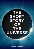 Cover: The Short Story of the Universe - Laurence King Publishing