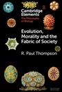 Cover: Evolution, Morality and the Fabric of Society - Cambridge University Press