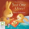 Cover: Just One More Story Collection - Bolinda Audio Books