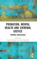 Cover: Probation, Mental Health and Criminal Justice - Routledge