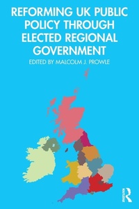 Abbildung von: Reforming UK Public Policy Through Elected Regional Government - Routledge