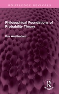 Cover: Philosophical Foundations of Probability Theory - Routledge