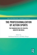 Cover: The Professionalization of Action Sports - Routledge