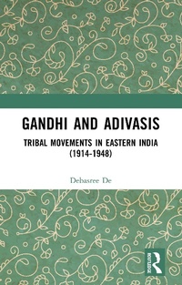 Bild: Gandhi and Adivasis - Routledge