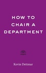Cover: How to Chair a Department - Johns Hopkins University Press