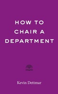 Cover: How to Chair a Department - Johns Hopkins University Press