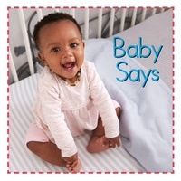 Enlarge image Cover: Baby Says - Flowerpot Press